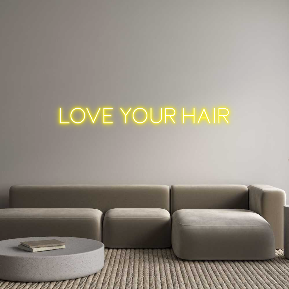 Custom Neon Sign Online Editor Love your hair