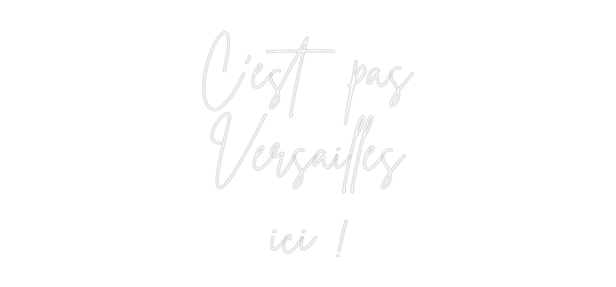 Custom Neon Sign Online Editor C'est pas
Ve...