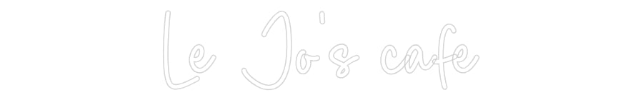 Custom Neon Sign Online Editor Le Jo’s café