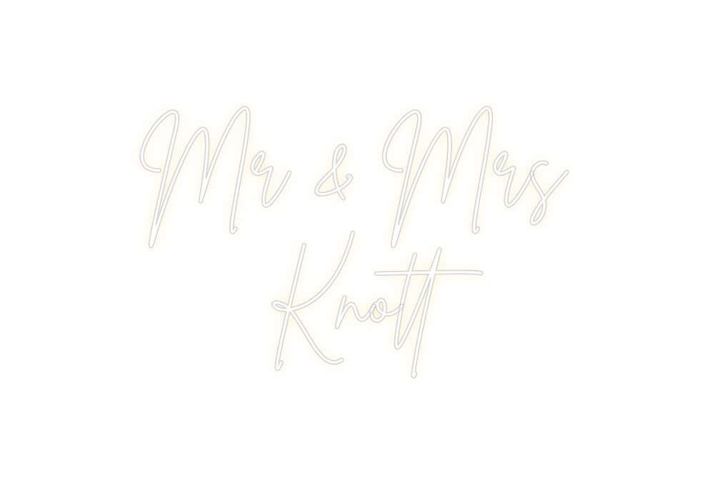 Custom Neon Sign Online Editor Mr & Mrs
Kn...
