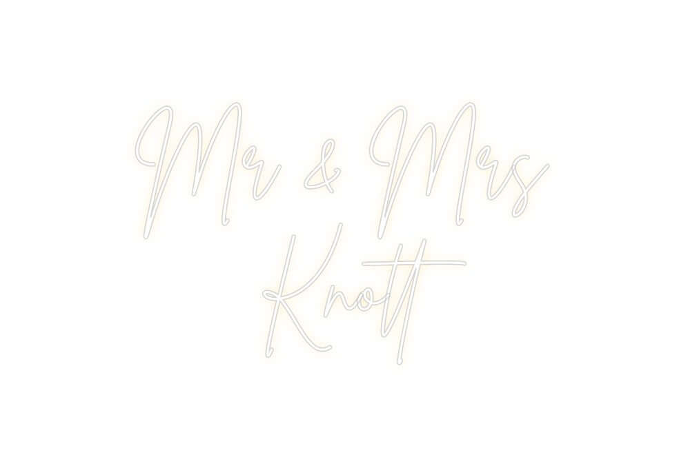 Custom Neon Sign Online Editor Mr & Mrs
Kn...