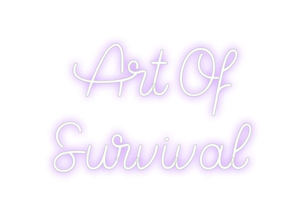 Custom Neon Sign Online Editor Art Of
Survi...