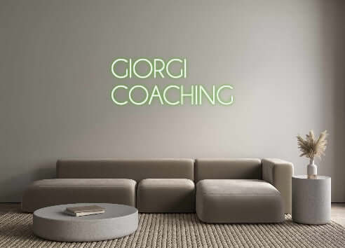 Custom Neon Sign Online Editor GIORGI
COACH...