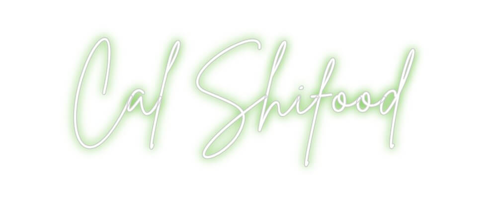 Custom Neon Sign Online Editor Cal Shifood