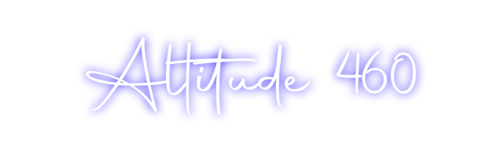Custom Neon Sign Online Editor Altitude 460