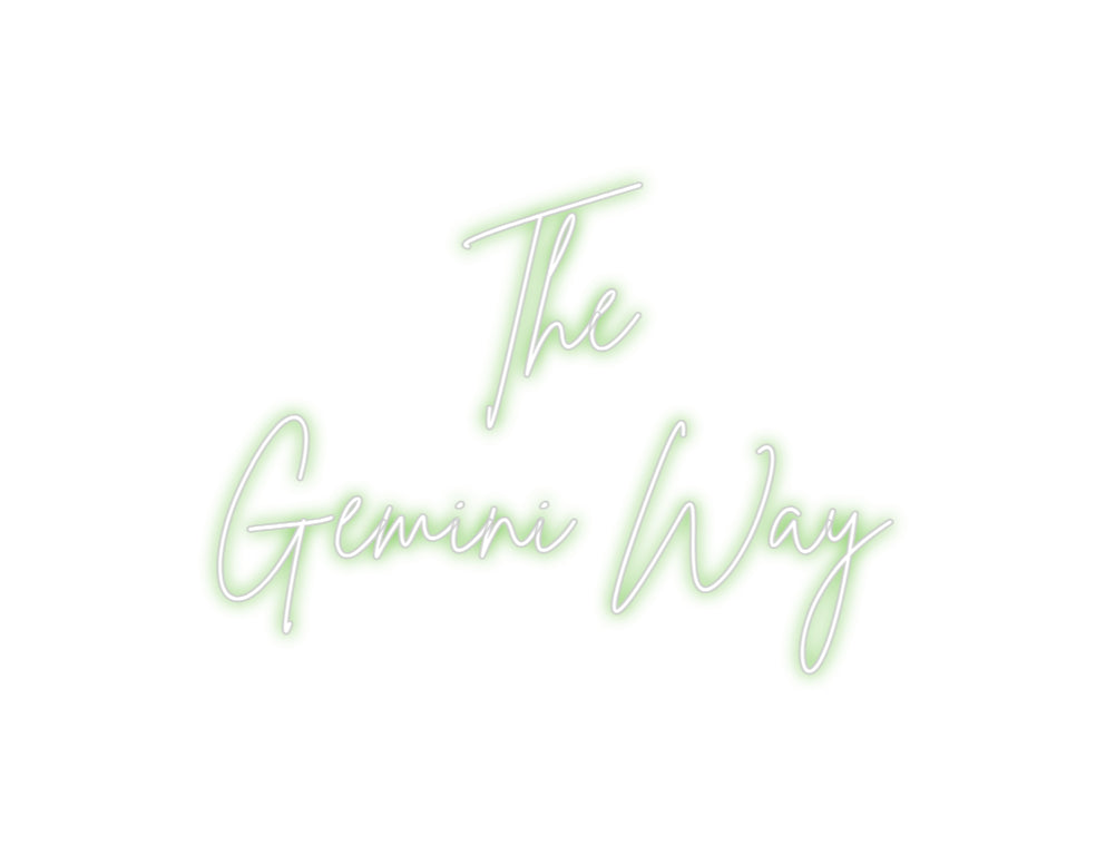 Custom Neon Sign Online Editor The
Gemini Way