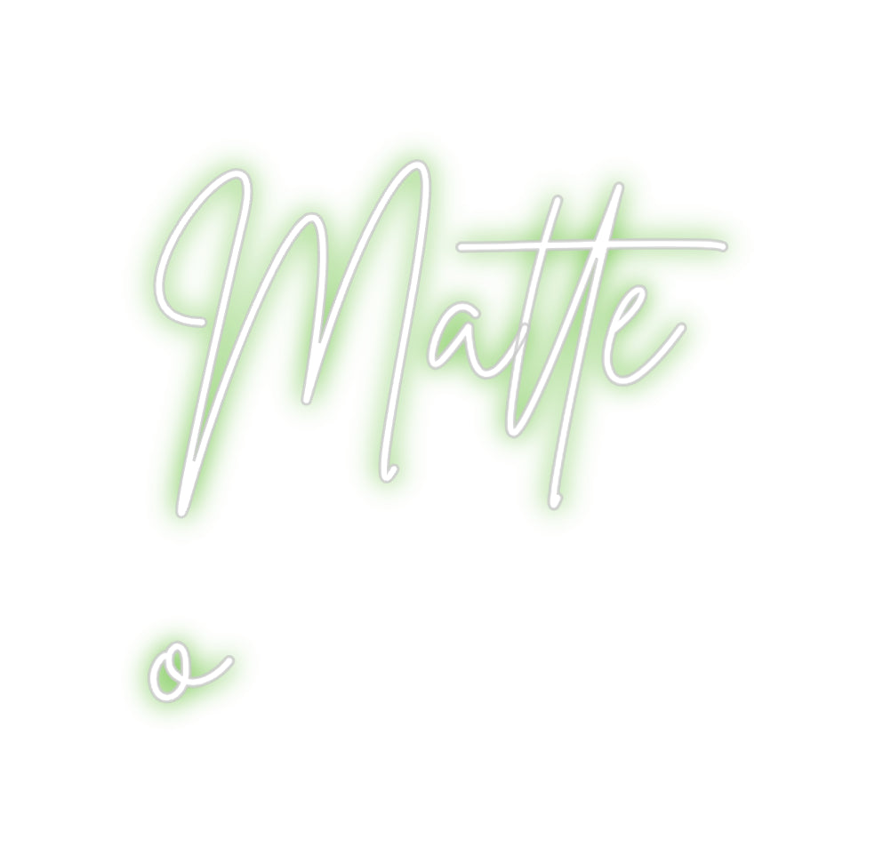 Custom Neon Sign Online Editor Matte
o