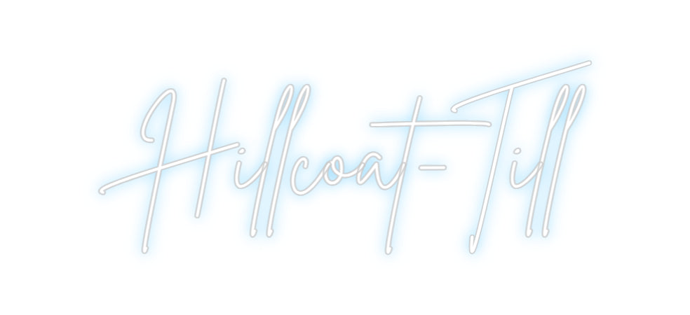 Custom Neon Sign Online Editor Hillcoat-Till