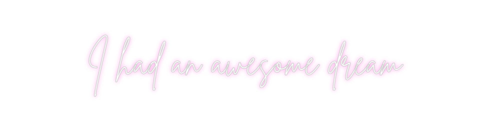 Custom Neon Sign Online Editor I had an awes...
