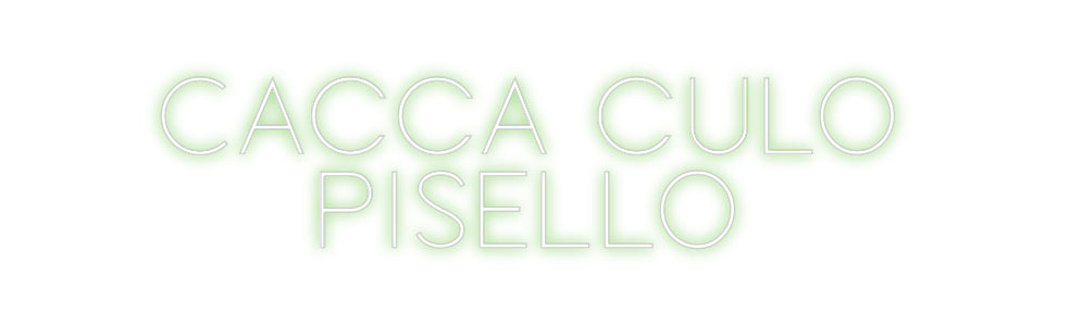 Custom Neon Sign Online Editor Cacca culo
...