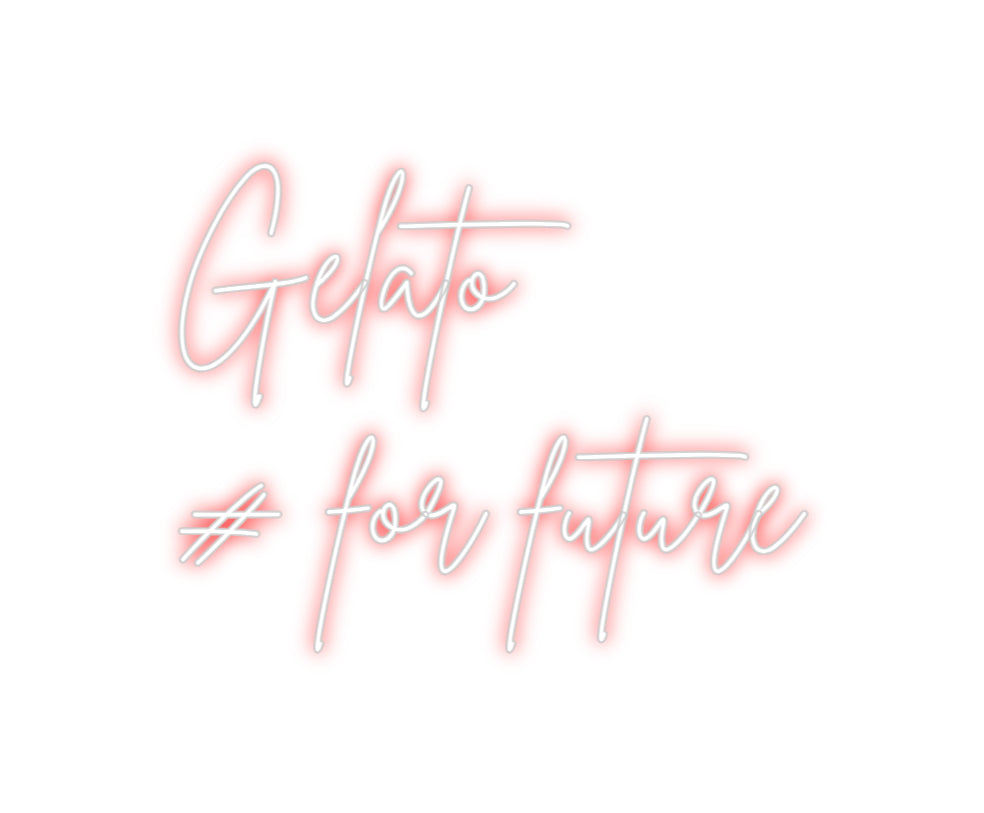 Custom Neon Sign Online Editor Gelato
# for...