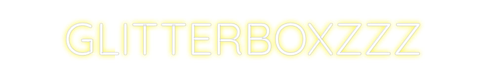 Custom Neon Sign Online Editor GLITTERBOXZZZ