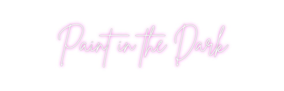 Custom Neon Sign Online Editor Paint in the ...