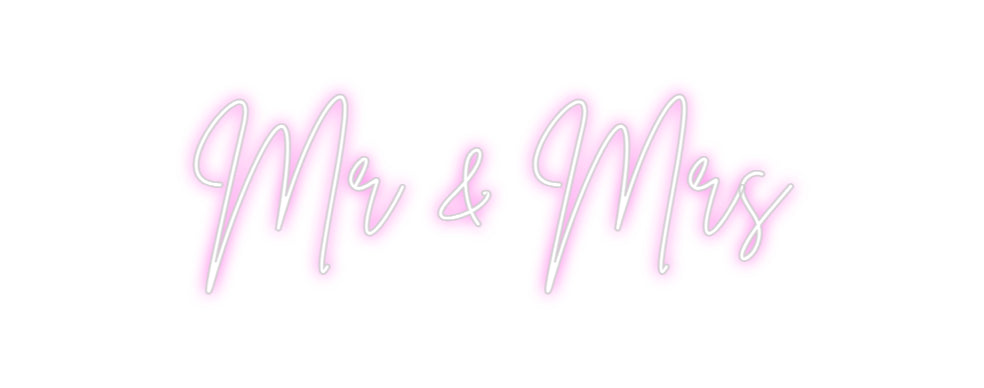 Custom Neon Sign Online Editor Mr & Mrs