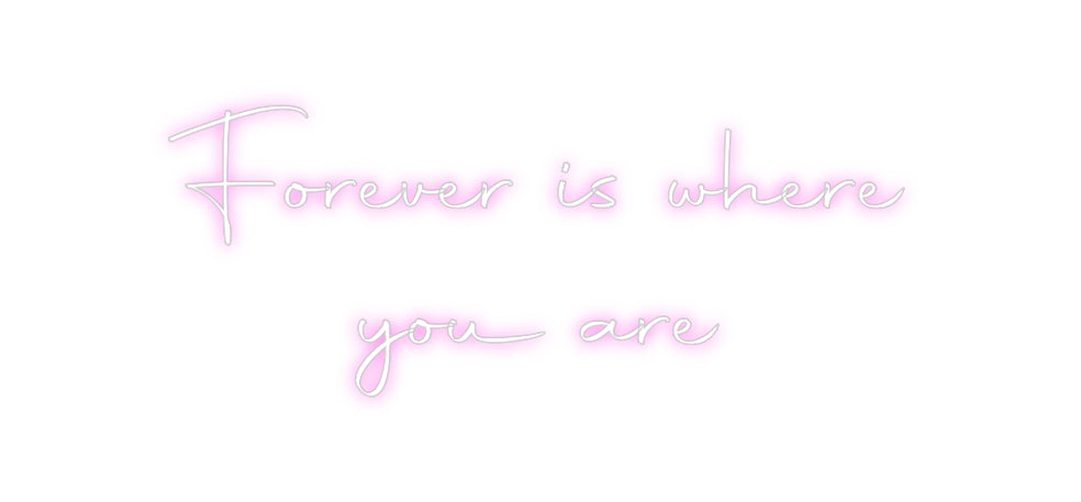 Custom Neon Sign Online Editor Forever is wh...