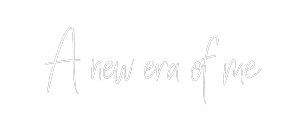 Custom Neon Sign Online Editor A new era of me