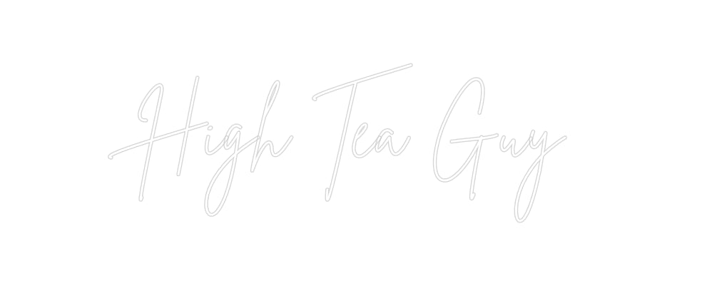 Custom Neon Sign Online Editor High Tea Guy