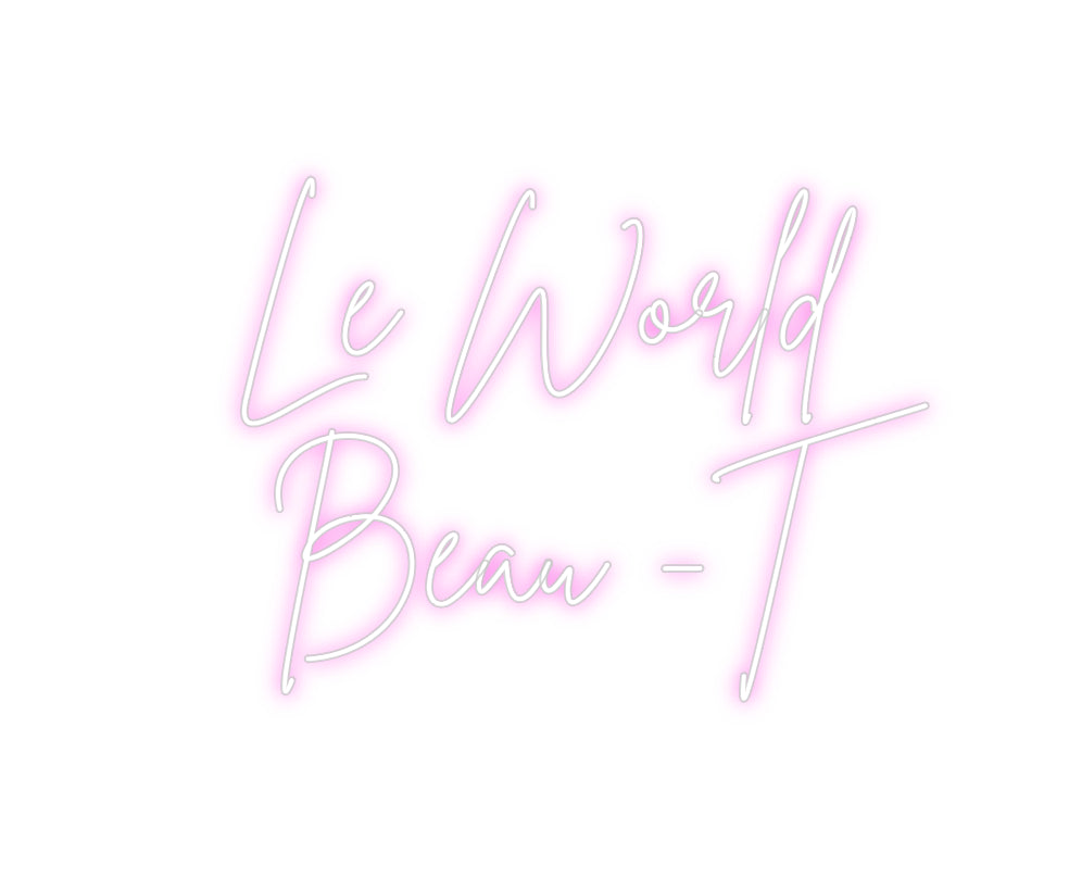 Custom Neon Sign Online Editor Le World
Be...