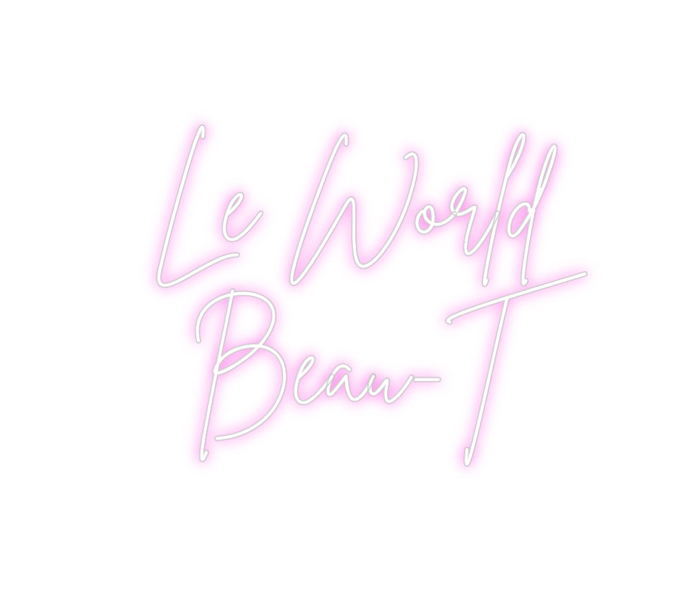 Custom Neon Sign Online Editor Le World
Be...