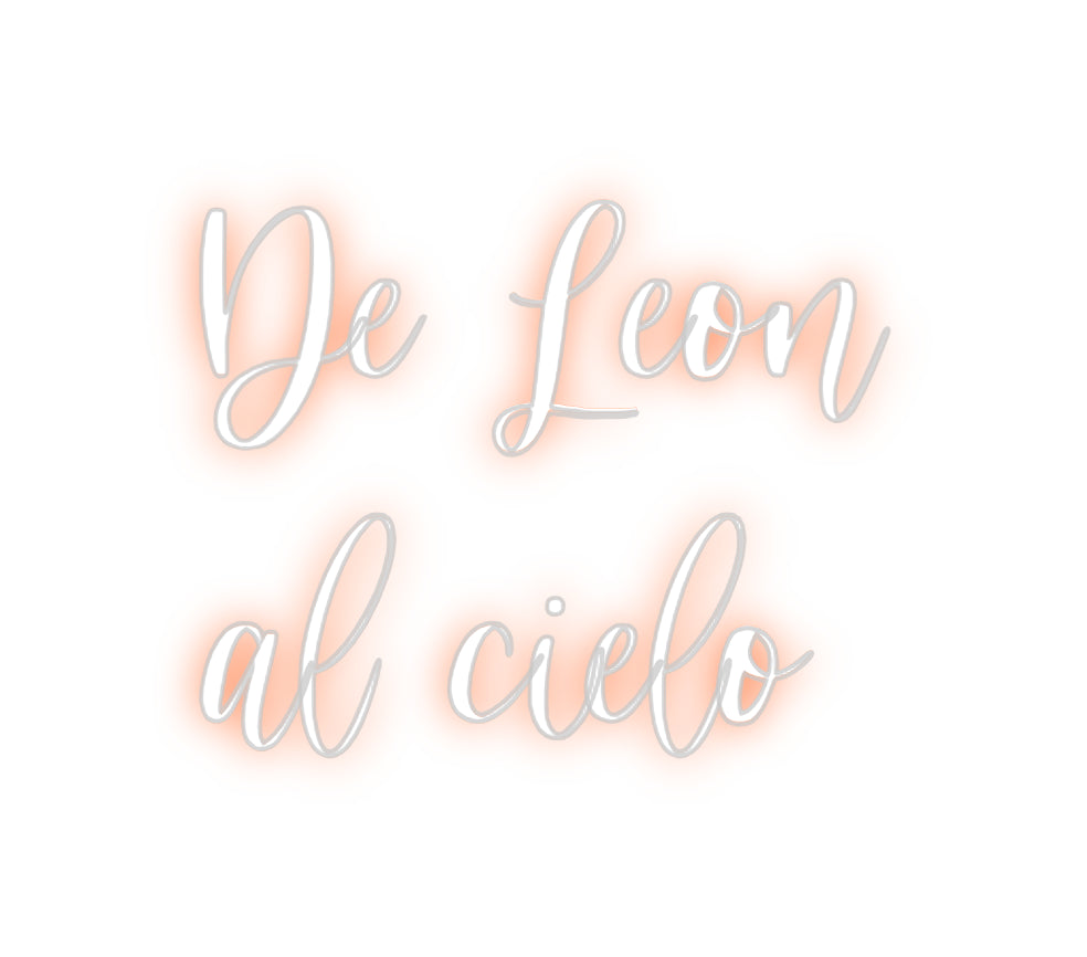 Custom Neon Sign Online Editor De Leon
al ...