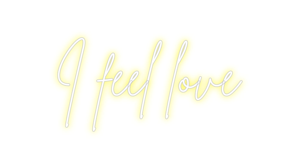 Custom Neon Sign Online Editor I feel love