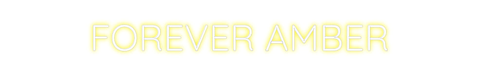 Custom Neon Sign Online Editor FOREVER AMBER