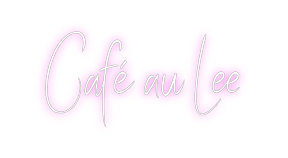 Custom Neon Sign Online Editor Café au Lee
