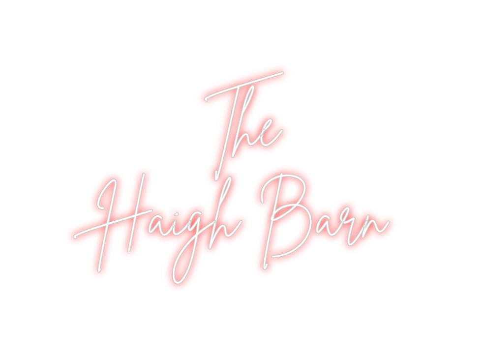 Custom Neon Sign Online Editor The
Haigh Barn