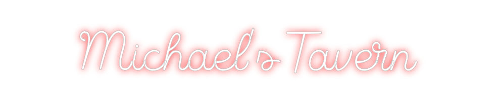 Custom Neon Sign Online Editor Michael’s Tav...
