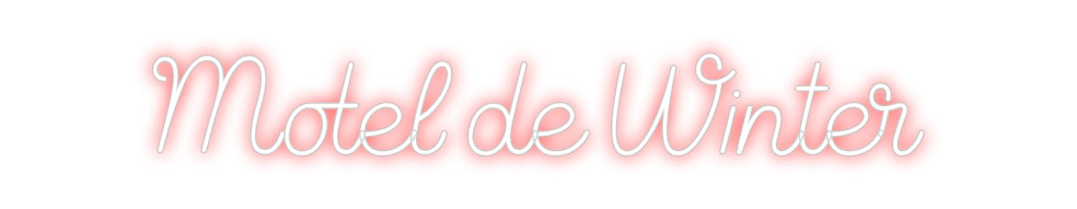 Custom Neon Sign Online Editor Motel de Winter