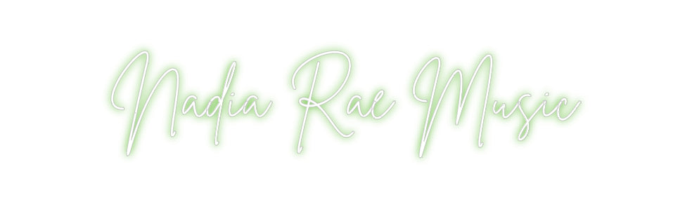 Custom Neon Sign Online Editor Nadia Rae Mus...