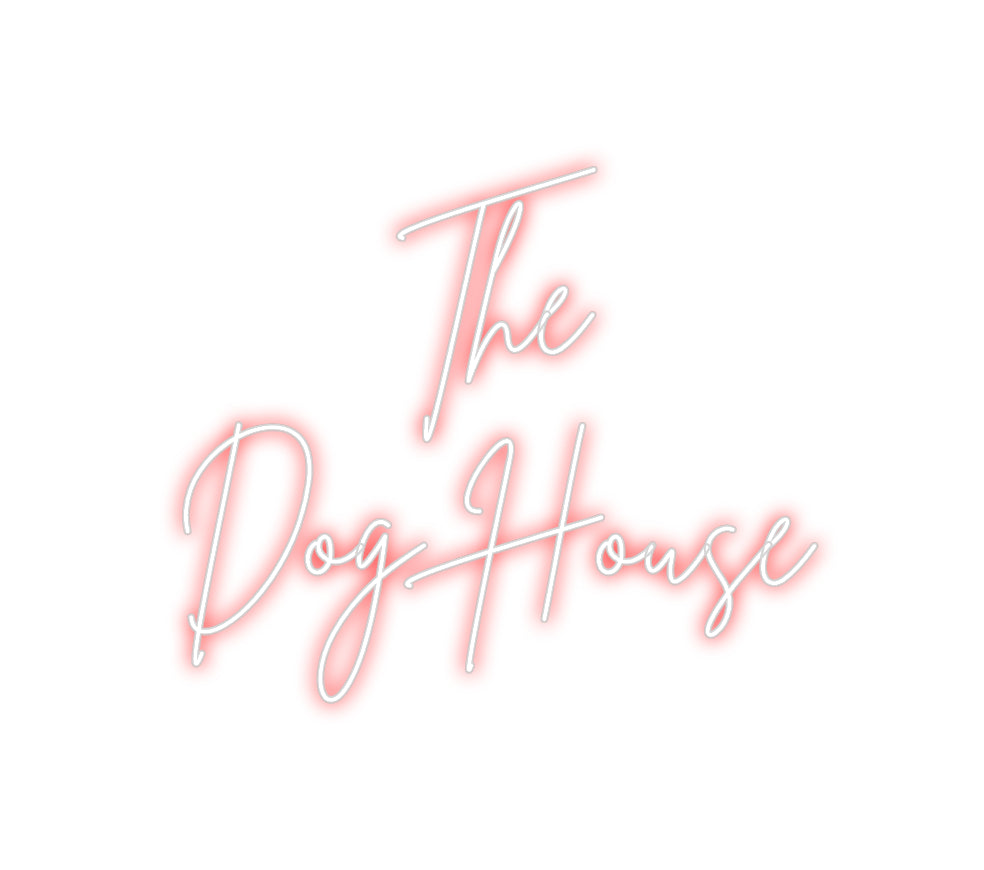 Custom Neon Sign Online Editor The
Dog House