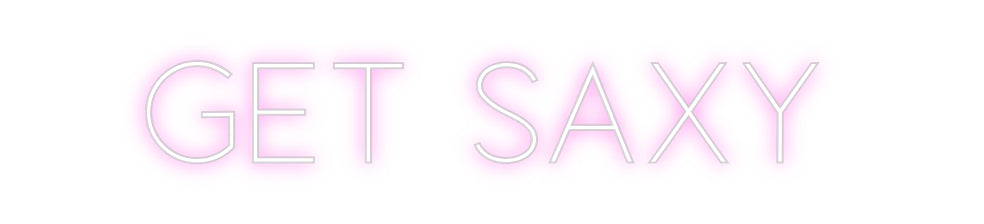 Custom Neon Sign Online Editor Get Saxy