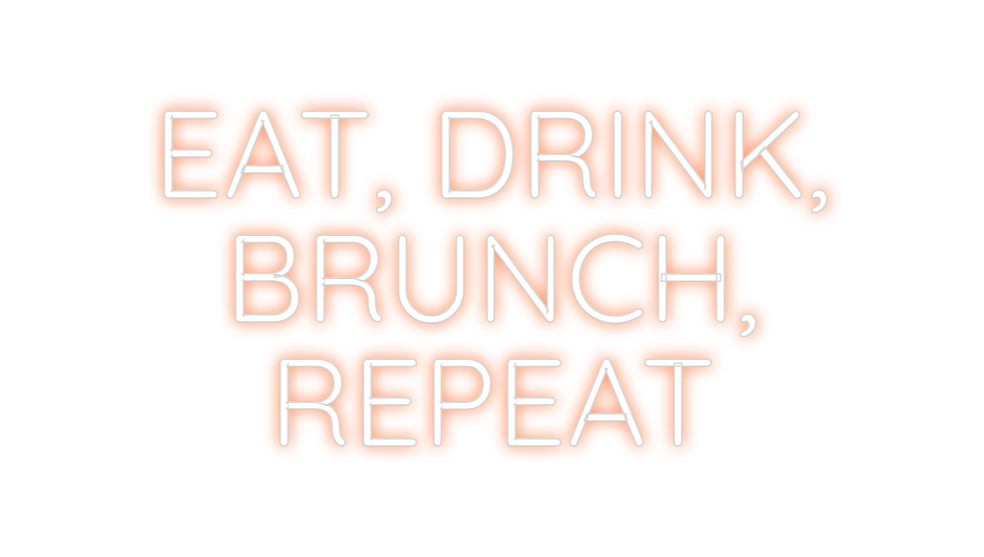 Custom Neon Sign Online Editor EAT, DRINK,
...