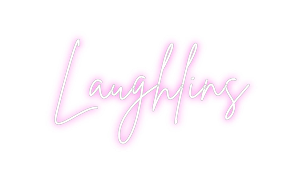Custom Neon Sign Online Editor Laughlins