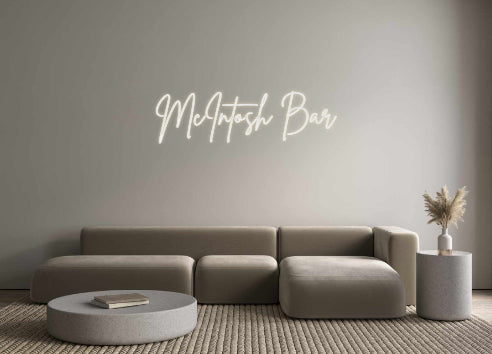 Custom Neon Sign Online Editor McIntosh Bar
