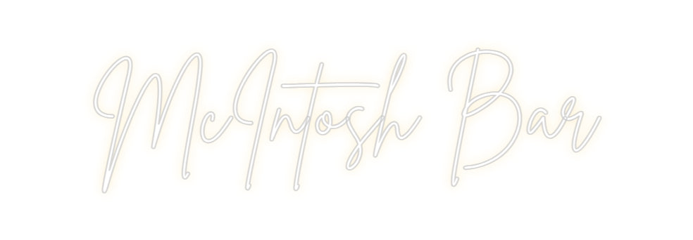 Custom Neon Sign Online Editor McIntosh Bar