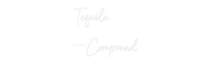 Custom Neon Sign Online Editor Tequila
...