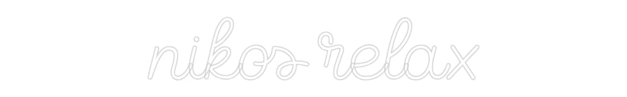 Custom Neon Sign Online Editor nikos relax