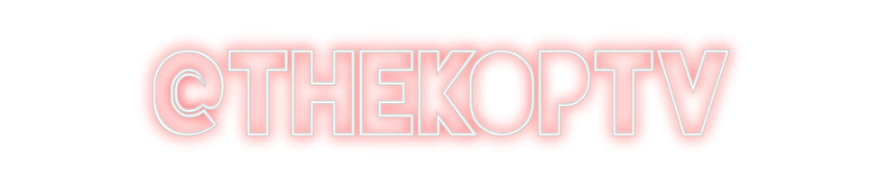 Custom Neon Sign Online Editor @THEKOPTV