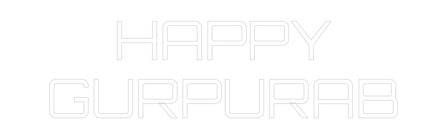 Custom Neon Sign Online Editor HAPPY
GURPURAB