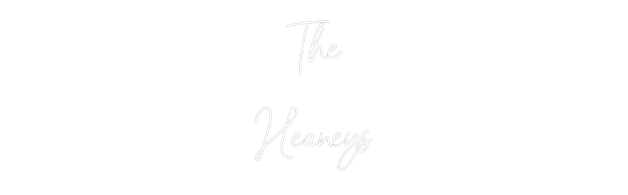 Custom Neon Sign Online Editor The
Heaneys