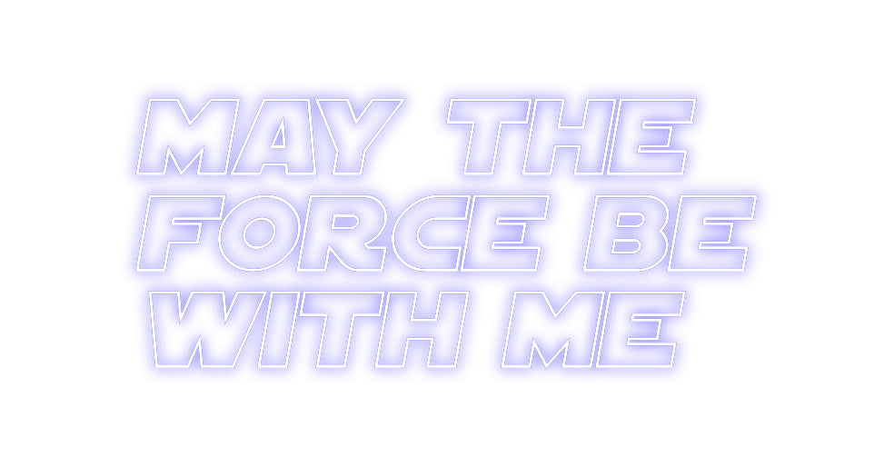 Custom Neon Sign Online Editor May the
Forc...