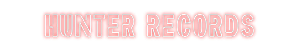 Custom Neon Sign Online Editor HUNTER RECORDS