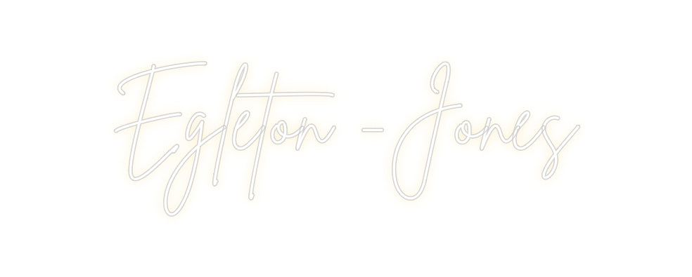 Custom Neon Sign Online Editor Egleton -Jones