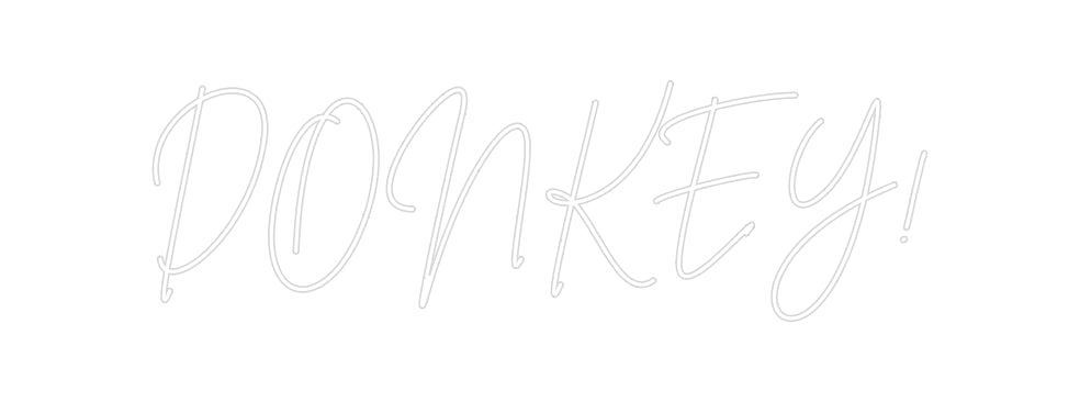 Custom Neon Sign Online Editor DONKEY!