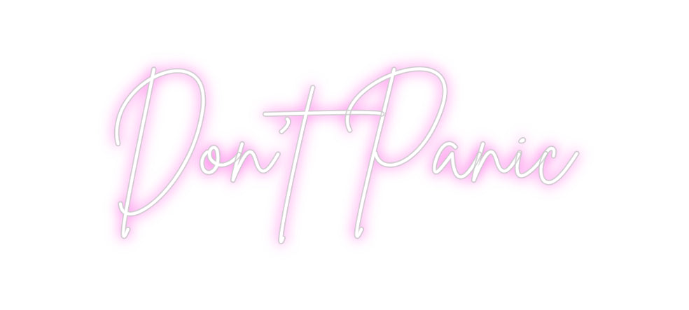 Custom Neon Sign Online Editor Don’t Panic