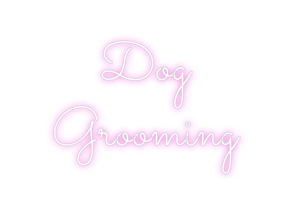 Custom Neon Sign Online Editor Dog
Grooming