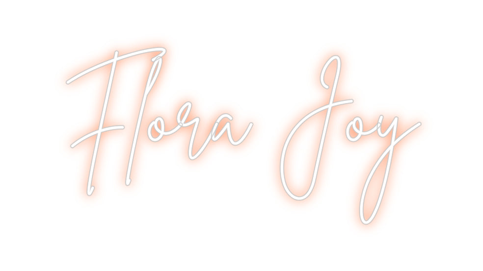 Custom Neon Sign Online Editor Flora Joy