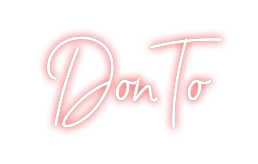 Custom Neon Sign Online Editor DonTo